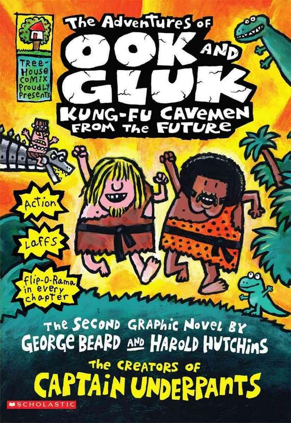 Cover Art for 9780545385770, The Adventures of Ook and Gluk: Kung-fu Cavemen from the Future by Dav Pilkey