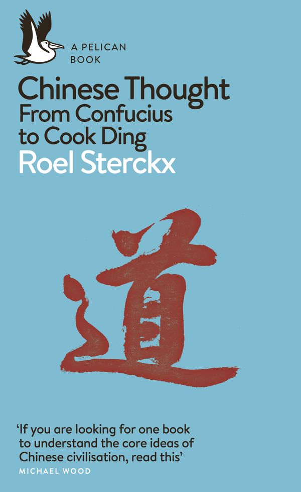 Cover Art for 9780141984841, Chinese Thought by Roel Sterckx