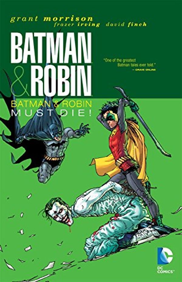 Cover Art for B011T6WH4A, Batman And Robin TP Vol 03 Batman Robin Must Die by Cameron Stewart (Artist), Various (Artist), Grant Morrison (4-May-2012) Paperback by Grant Morrison