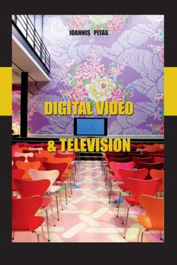 Cover Art for 9789609156448, Digital Video and Television by Pitas Phd, Ioannis