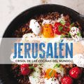 Cover Art for 9788416295029, Jerusalen. Crisol de Las Cocinas del Mundo by Yotam Ottolenghi