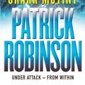 Cover Art for 9780099405276, The Shark Mutiny by Patrick Robinson