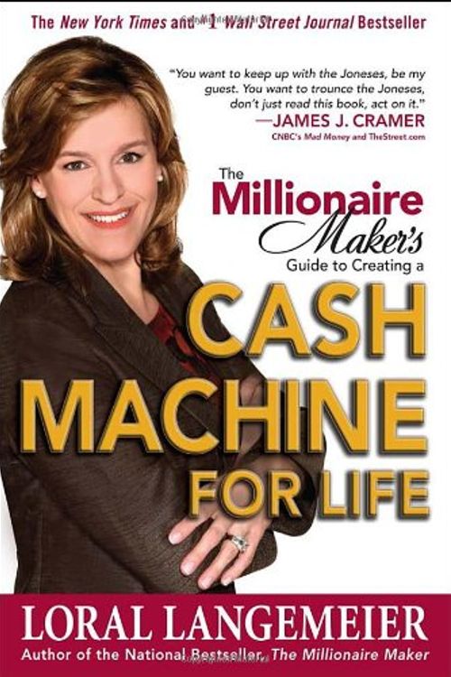 Cover Art for 9780071484732, The Millionaire Maker's Guide to Creating a Cash Machine for Life by Loral Langemeier