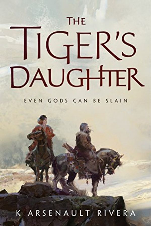 Cover Art for B01MT7C6T7, The Tiger's Daughter (Ascendant Book 1) by K Arsenault Rivera