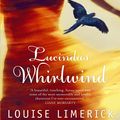 Cover Art for 9781742610948, Lucinda's Whirlwind by Louise Limerick