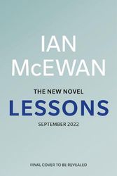Cover Art for 9781787333970, Lessons by Ian McEwan
