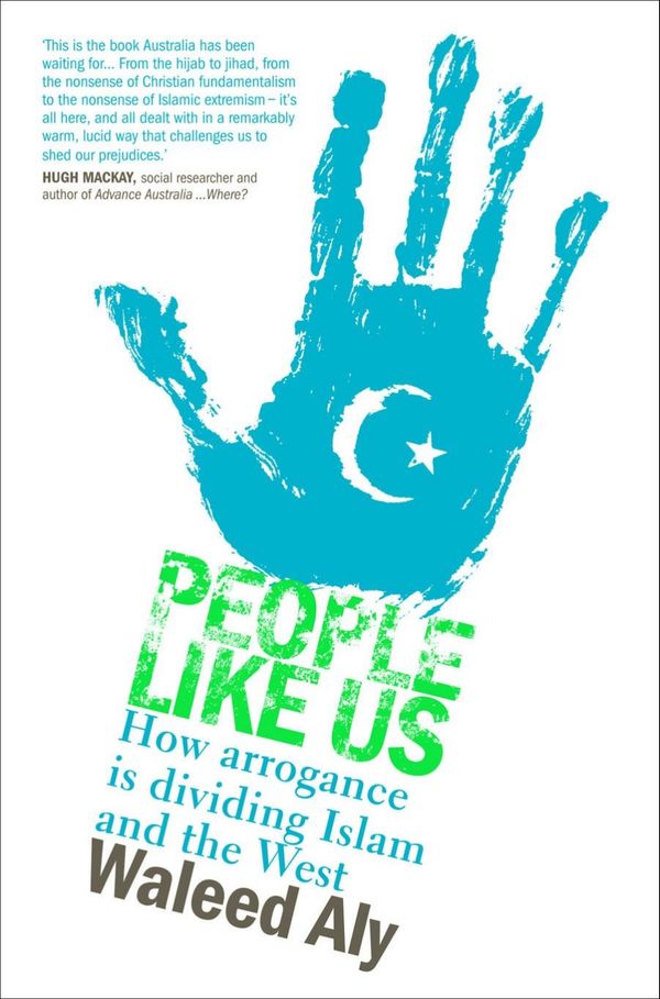 Cover Art for 9780330423809, People Like Us by Waleed Aly