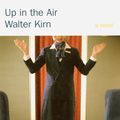 Cover Art for 9780385722377, Up In The Air by Walter Kirn