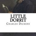 Cover Art for 9781981877935, Little Dorrit by Charles Dickens