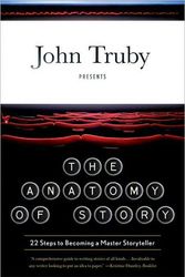 Cover Art for 9780865479937, The Anatomy of Story by John Truby