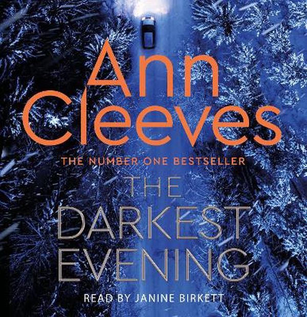 Cover Art for 9781529051094, The Darkest Evening by Ann Cleeves