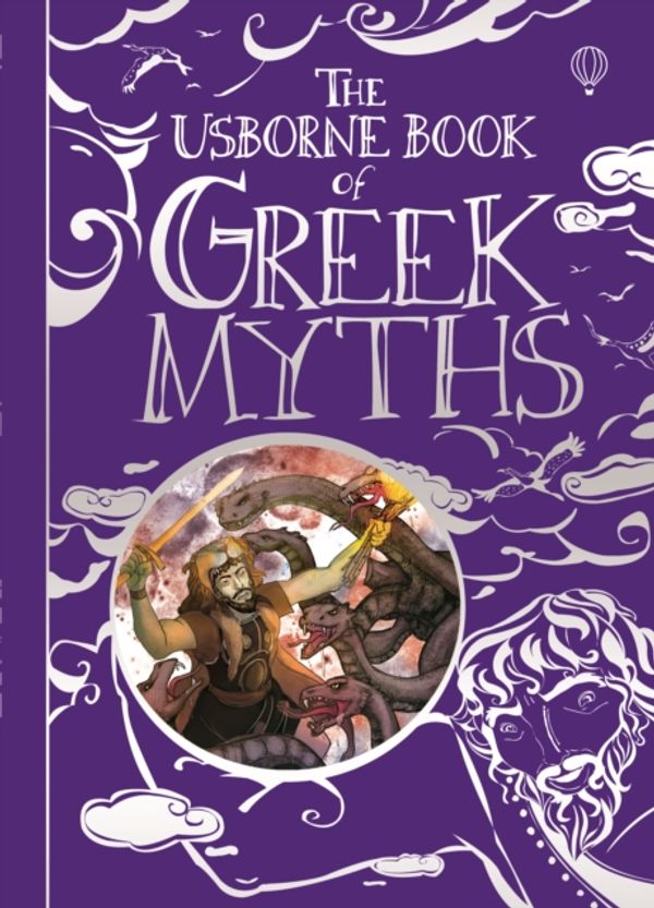 Cover Art for 9780746089316, Usborne Book of Greek Myths by Anna Milbourne