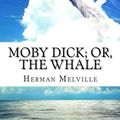 Cover Art for 9781539485162, Moby Dick; or, The Whale by Herman Melville