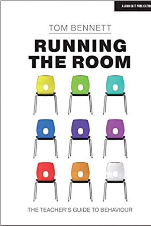 Cover Art for B08KZT3ZRG, bY Tom Bennett Running the Room The Teacher's Guide to Behaviour Paperback – 4 SeptEMBER 2020 by Tom Bennett
