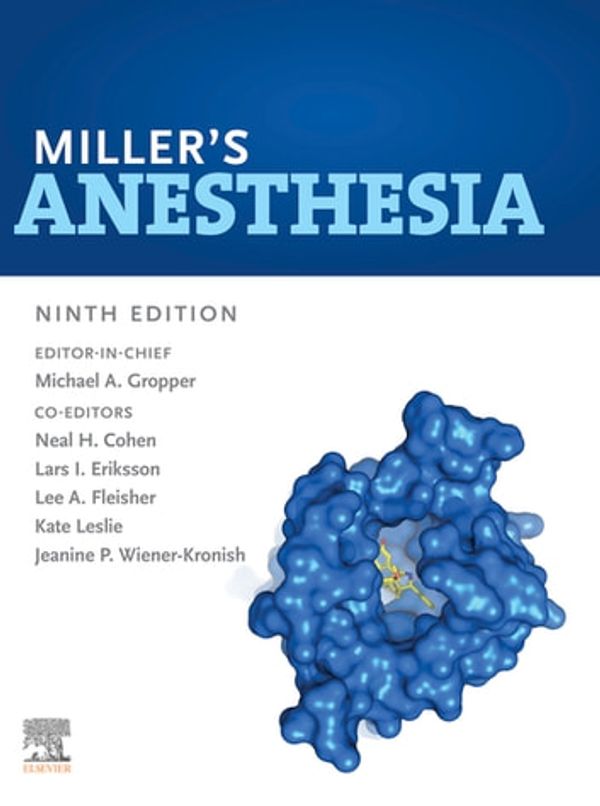 Cover Art for 9780323612647, Miller's Anesthesia, 2-Volume Set E-Book by Michael A. Gropper, Ronald D. Miller, Lars I. Eriksson, Lee A Fleisher, Jeanine P. Wiener-Kronish, Neal H Cohen, Kate Leslie