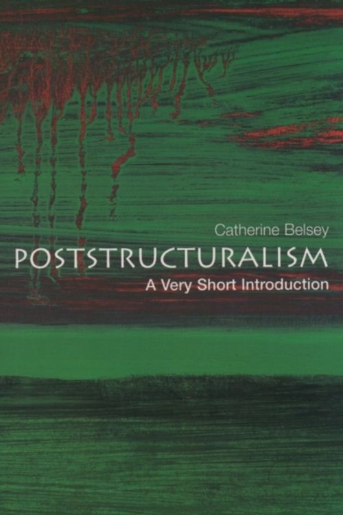 Cover Art for 9780192801807, Poststructuralism by Catherine Belsey