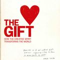 Cover Art for 9781841959931, Gift: How The Creative Spirit Transforms by Lewis Hyde