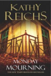 Cover Art for 9780434013234, Monday Mourning by Kathy Reichs