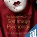 Cover Art for 9780671704612, The Magic Power of Self-Image Psychology by Maxwell Maltz