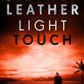 Cover Art for 9781473604117, Light Touch by Stephen Leather
