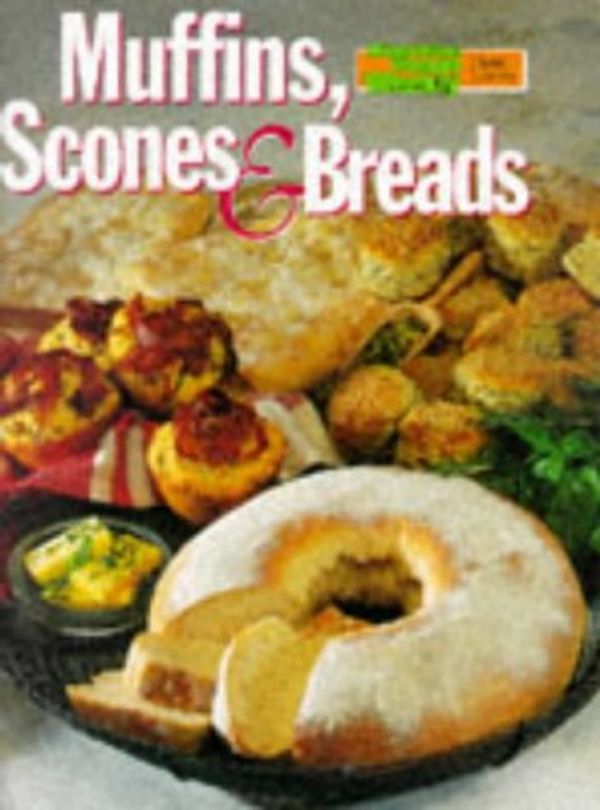 Cover Art for 9781863960496, Muffins Scones and Breads (Australian Womens Weekly) by Australian Women's Weekly Staff
