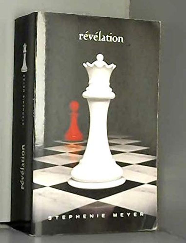 Cover Art for 9782298022919, Révélation - Saga Twilight - Tome 4 by Stephanie Meyer