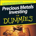 Cover Art for 9781118051481, Precious Metals Investing For Dummies by Paul Mladjenovic
