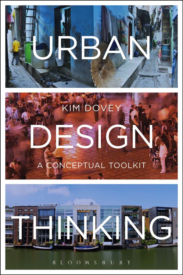 Cover Art for 9781472566942, URBAN DESIGN THEORY by Kim Dovey