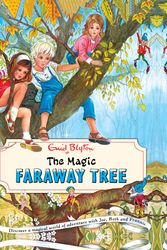 Cover Art for 9781444961744, The Magic Faraway Tree: The Magic Faraway Tree Vintage: Book 2 by Enid Blyton