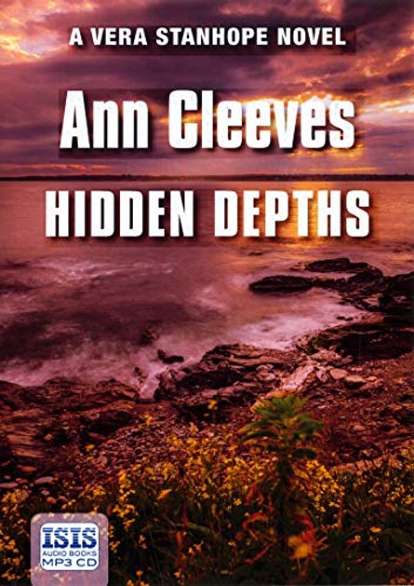 Cover Art for 9781445075297, Hidden Depths by Ann Cleeves