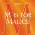 Cover Art for 9781250041890, M Is for Malice by Sue Grafton