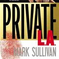 Cover Art for 9781455576753, Private L.A. by James Patterson