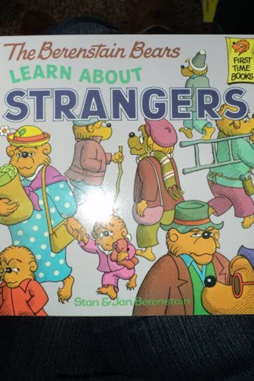 Cover Art for 9780676319293, The Berenstain Bears Learn About Strangers by Stan Berenstain, Jan Berenstain