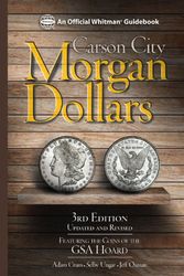 Cover Art for 9780794842277, Carson City Morgan Dollars, 3rd Edition by Adam Crum
