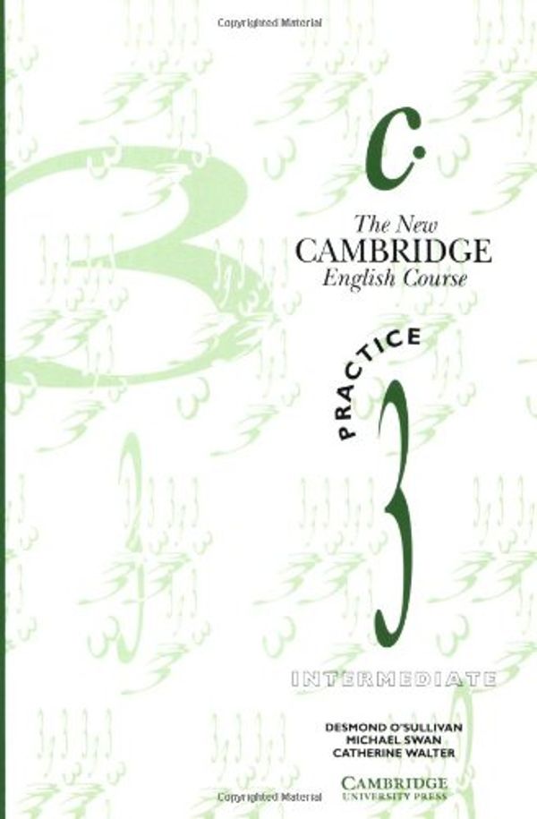 Cover Art for 9780521376518, The New Cambridge English Course 3 Practice book by Michael Swan