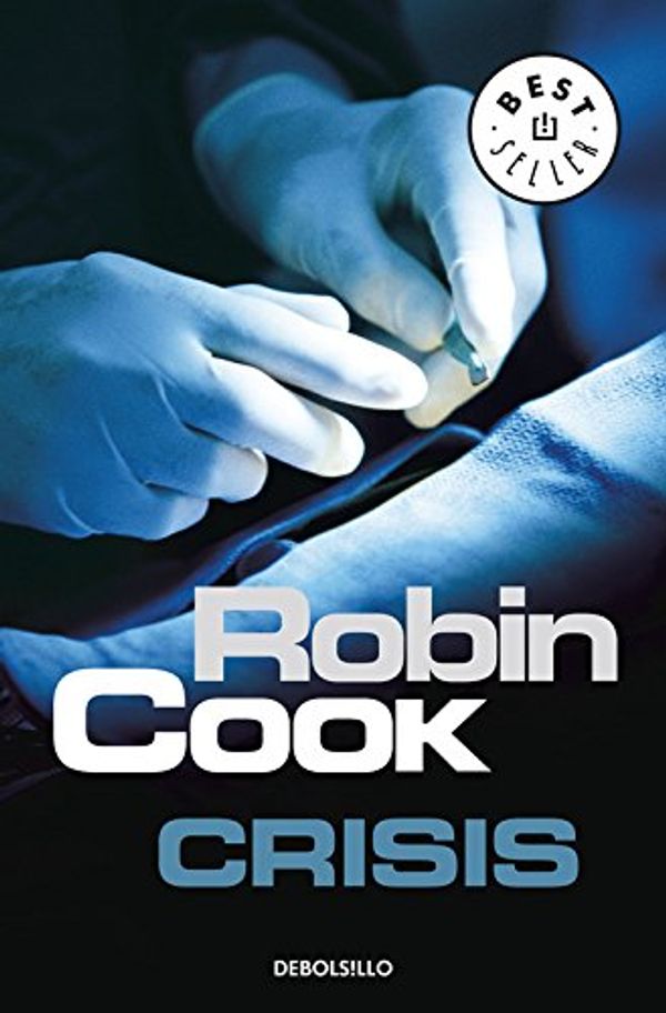 Cover Art for 9788483466452, Crisis by Robin Cook