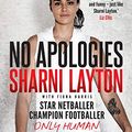 Cover Art for B08QDBQ1G9, No Apologies by Sharni Layton