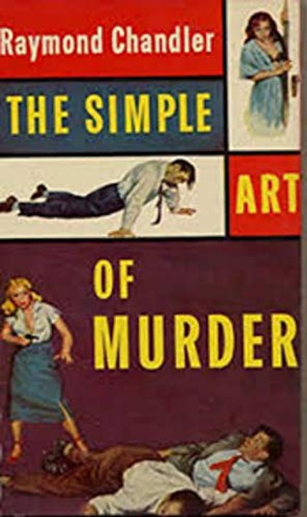Cover Art for B084P9F46N, The Simple Art of Murder by Raymond Chandler