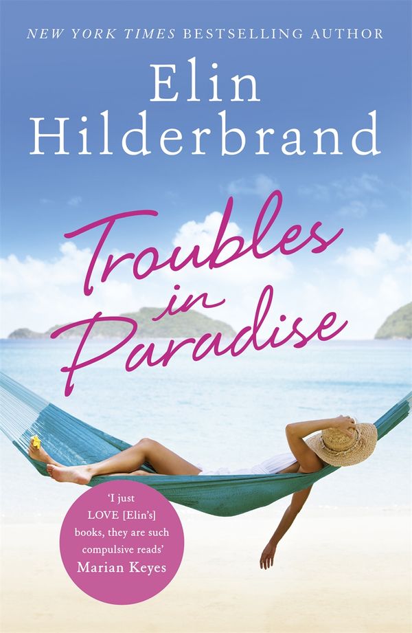Cover Art for 9781473677487, Troubles in Paradise (Winter in Paradise) by Elin Hilderbrand