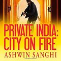Cover Art for B00SLW3AOC, [[Private India: City on Fire]] [By: Patterson, James] [November, 2014] by Unknown