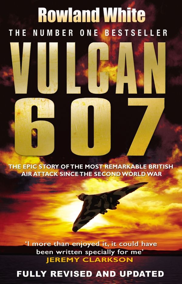 Cover Art for 9780552152297, Vulcan 607 by Rowland White