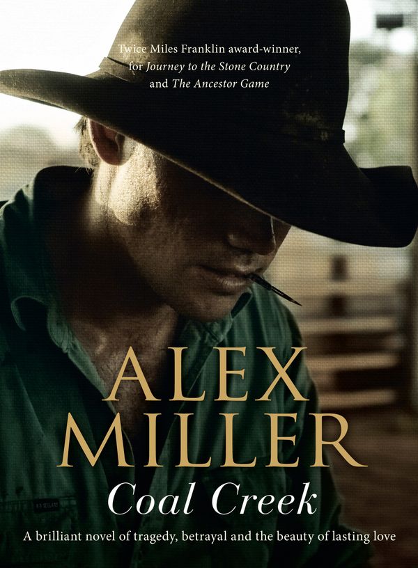 Cover Art for 9781743316986, Coal Creek by Alex Miller