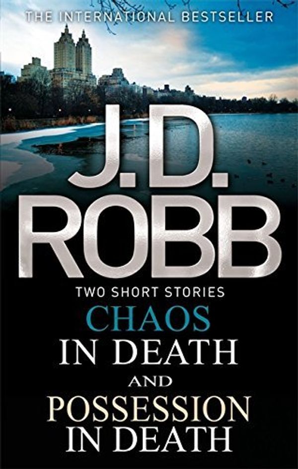 Cover Art for B01K9078BY, Chaos in Death/Possession in Death by J. D. Robb (2013-05-09) by J. D. Robb