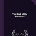 Cover Art for 9781356477623, The Book of the Homeless by Edith Wharton