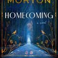 Cover Art for 9780063020894, Homecoming: A Novel by Kate Morton