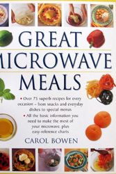 Cover Art for 9781840810738, Great Microwave Meals by Carol Bowen