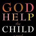 Cover Art for 9780307594174, God Help the Child by Toni Morrison