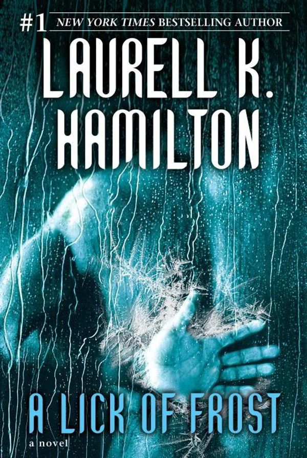 Cover Art for 9780345502230, A Lick of Frost by Laurell K. Hamilton