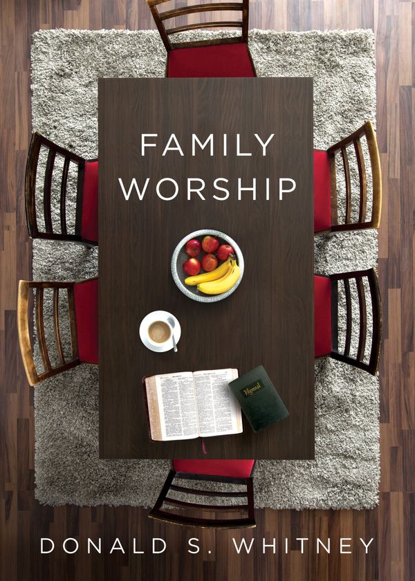 Cover Art for 9781433567223, Family Worship: : In the Bible, in History, and in Your Home by Donald S. Whitney