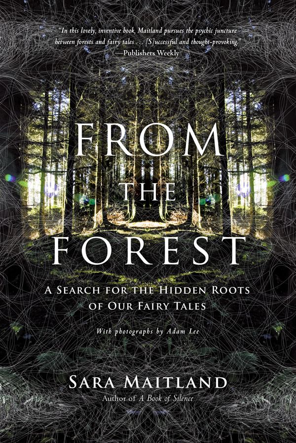 Cover Art for 9781619021914, From the Forest by Sara Maitland